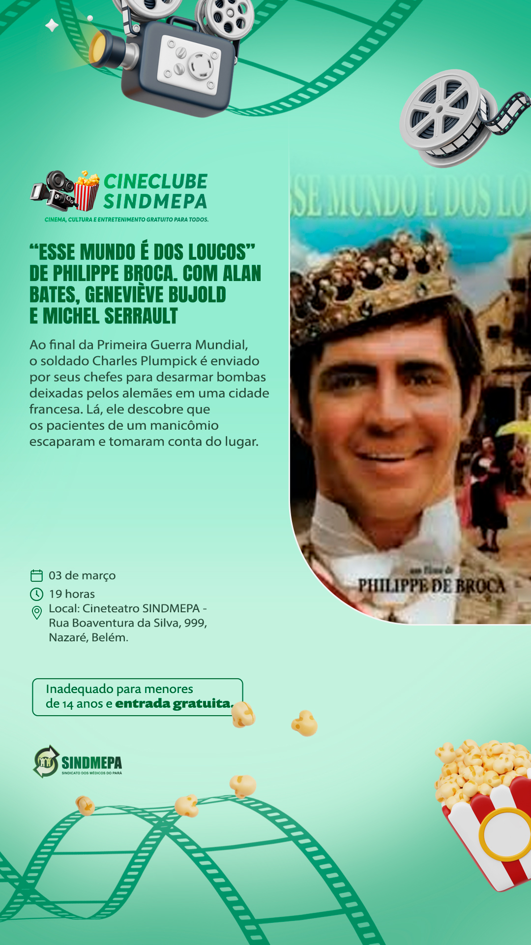 Cineclube Sindmepa exibe “Esse Mundo é dos Loucos” nesta terça-feira (03)